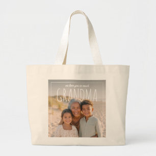 Bolso De Tela Gigante PhotoPop Personalizado Te Amamos Tanto Abuela