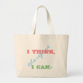 Bolso De Tela Gigante Pienso Luego Puedo Gran Tote