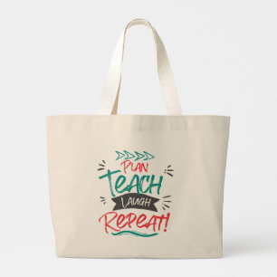 Bolso De Tela Gigante Plan Teach Laugh Repetir el regalo de los profesor