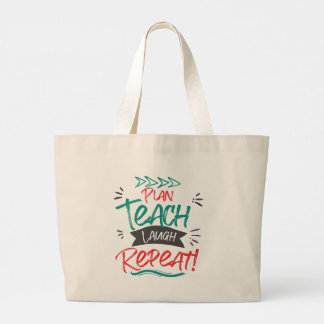Bolso De Tela Gigante Plan Teach Laugh Repetir el regalo de los profesor