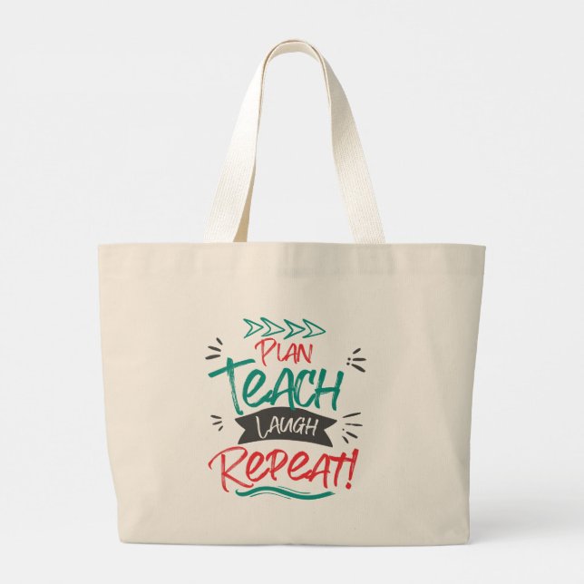 Bolso De Tela Gigante Plan Teach Laugh Repetir el regalo de los profesor (Reverso)
