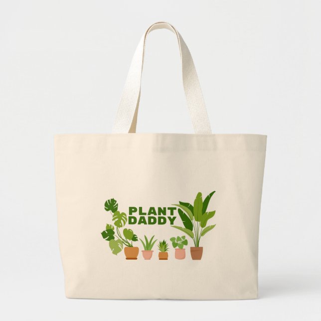 Bolso De Tela Gigante Plant Daddy Large Tote Bag (Frente)