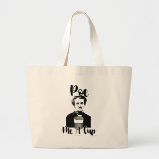 Bolso De Tela Gigante Poe Me A Cup Funny Classic Humor Art