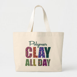 Bolso De Tela Gigante Polymer Clay All Day