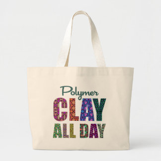 Bolso De Tela Gigante Polymer Clay All Day