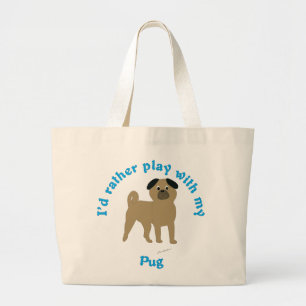 Bolso De Tela Gigante Prefiero Jugar Con Mi Pug