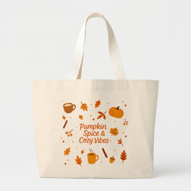 Bolso De Tela Gigante Pumpkin Spice & Cozy Vibes Fall Tote Bag (Frente)