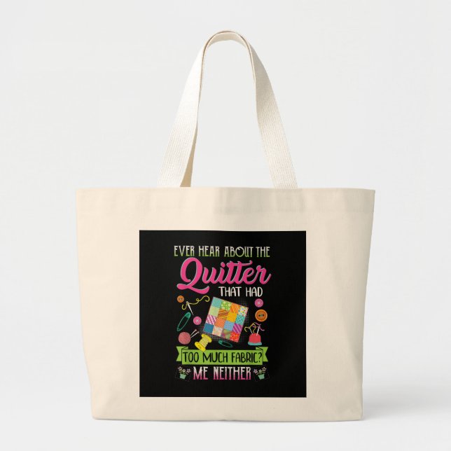 Bolso De Tela Gigante Quilting Womens cita alguna vez sobre Quilter (Frente)