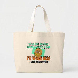 Bolso De Tela Gigante Regalos divertidos de las camisetas del trabajo