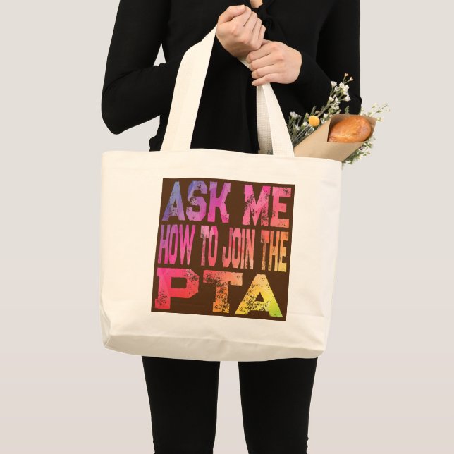 Bolso De Tela Gigante Retro Ask Me How To Join The PTA Parent Teacher (Anverso (producto))