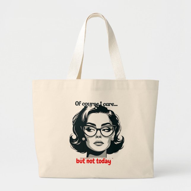 Bolso De Tela Gigante Retro Sarcastic Woman - "Not Today" Quote (Frente)