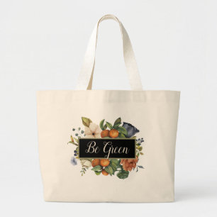 Bolso De Tela Gigante ¡Sé Verde! Bonito armazón de frutas y follaje
