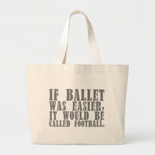 Bolso De Tela Gigante Si el ballet era tote (el personalizable)