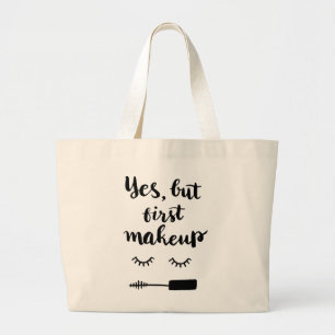 Bolso De Tela Gigante Sí pero primer maquillaje