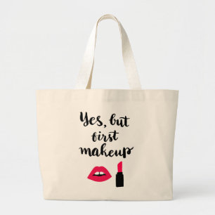 Bolso De Tela Gigante Sí pero primera frase linda del maquillaje el