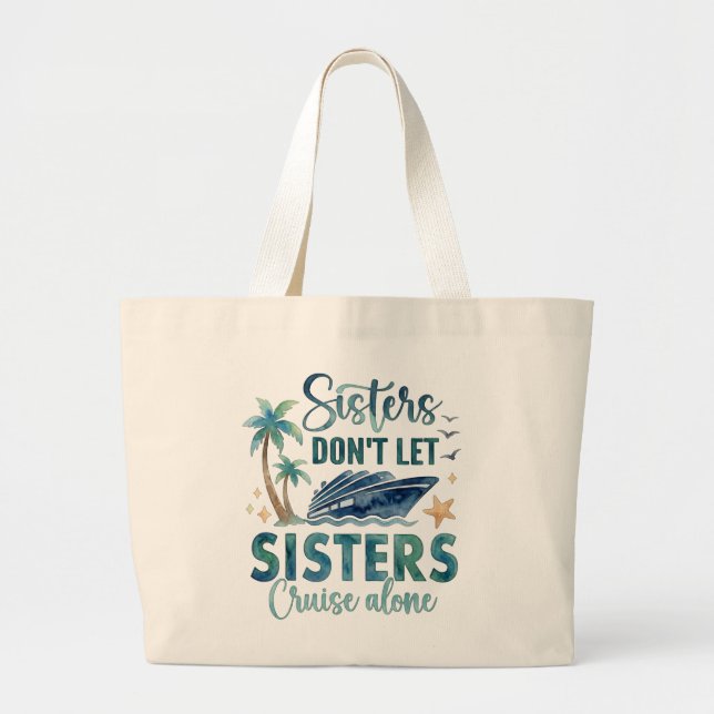 Bolso De Tela Gigante Sisters Cruise Tote Bag, Cruise Squad Gift (Frente)