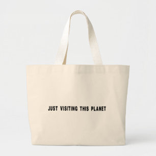 Bolso De Tela Gigante Sólo visitando este planeta