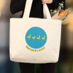 Bolso De Tela Gigante Stand out Cute Motivational Ducks<br><div class="desc">Add a splash of positivity to your day with these cheerful swimming ducks paired with an uplifting message. Featuring charming ducks gliding across the water alongside encouraging words, this design combines calming nature imagery with feel-good inspiration — perfect for brightening someone’s mood or adding a little motivation to everyday life....</div>