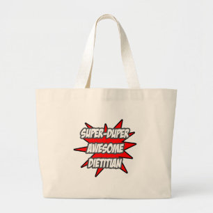 Bolso De Tela Gigante Super Duper Awesome Dietitian
