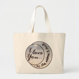 Bolso De Tela Gigante Te amo a la luna y a la parte posterior