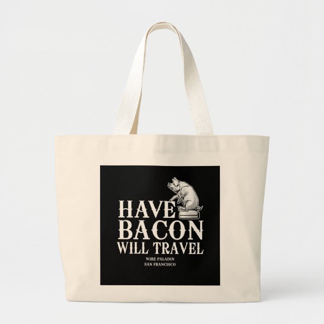 Bolso De Tela Gigante Ten Bacon Will Travel (Frente)