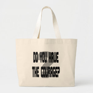 Bolso De Tela Gigante ¿Tienes valor? Mordaza
