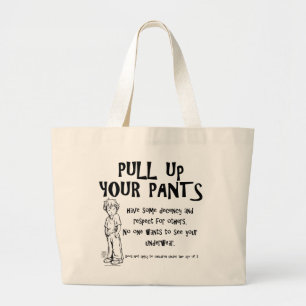 Bolso De Tela Gigante Tira de tus pantalones