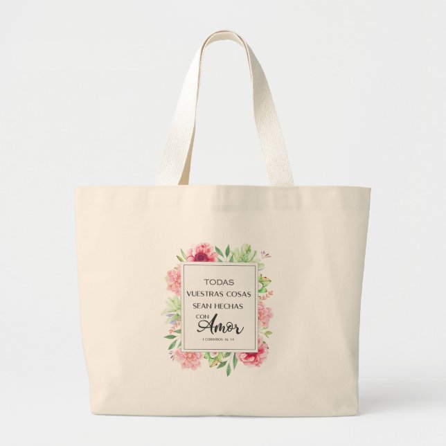 Bolso De Tela Gigante Todas vuestras cosas sean hechas (Frente)