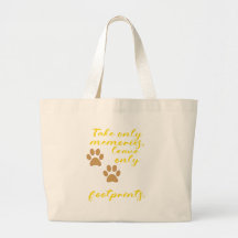 Toma sólo recuerdos, deja sólo huellas.