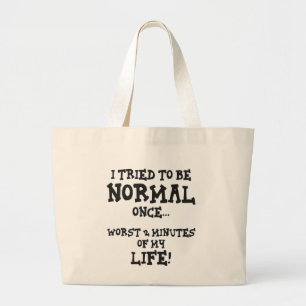 Bolso De Tela Gigante Traté De Ser Normal Una Vez Divertido Invertido Re