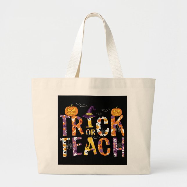 Bolso De Tela Gigante Trick o Teach/Halloween/Teacher/Laptop (Frente)
