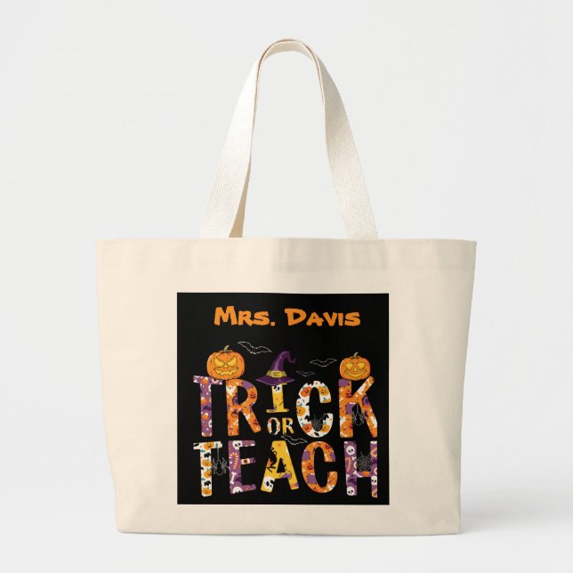 Bolso De Tela Gigante Trick o Teach/Halloween/Teacher/Laptop (Frente)