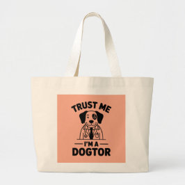 Bolso De Tela Gigante Trust Me I’m a Dogtor