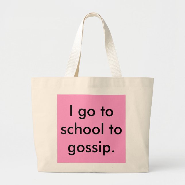 Bolso De Tela Gigante Voy a la escuela a cotillear (Frente)