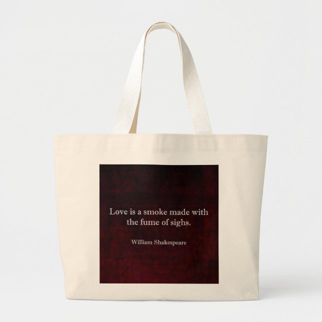 Bolso De Tela Gigante William Shakespeare Romeo y Juliet LOVE Cita (Frente)