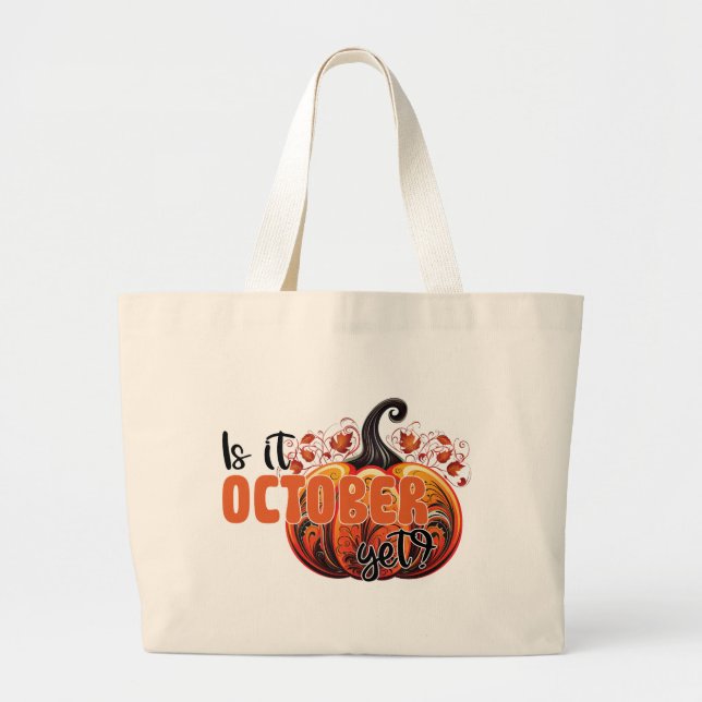 Bolso De Tela Gigante ¿Ya Es Octubre? - Calabaza gótica espeluznante (Frente)