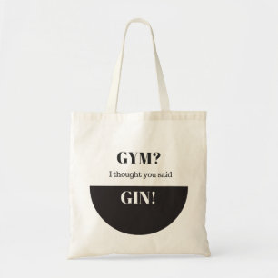 Bolso De Tela ¿Gimnasio? Pensé Que Dijiste Gin