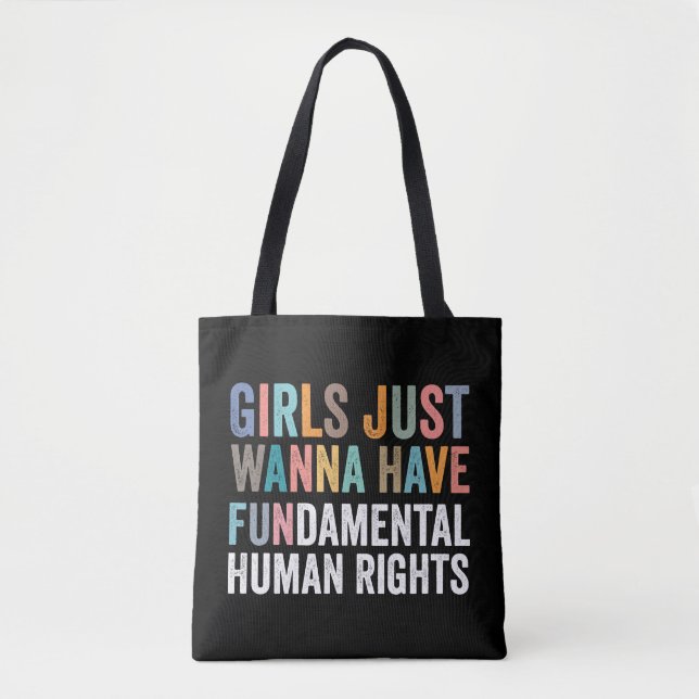 Bolso De Tela Girls Just Wanna Have Fundamental Rights (Anverso)