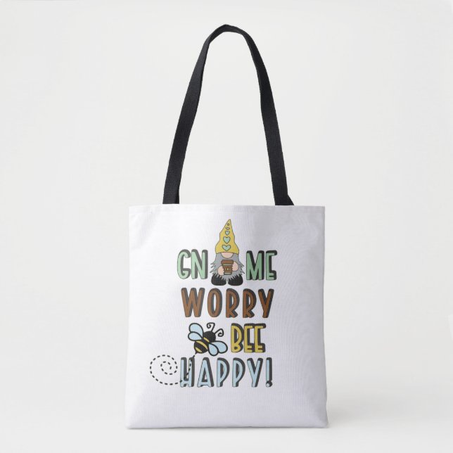 Bolso De Tela ¡Gnome Worry Bee Happy! (Anverso)