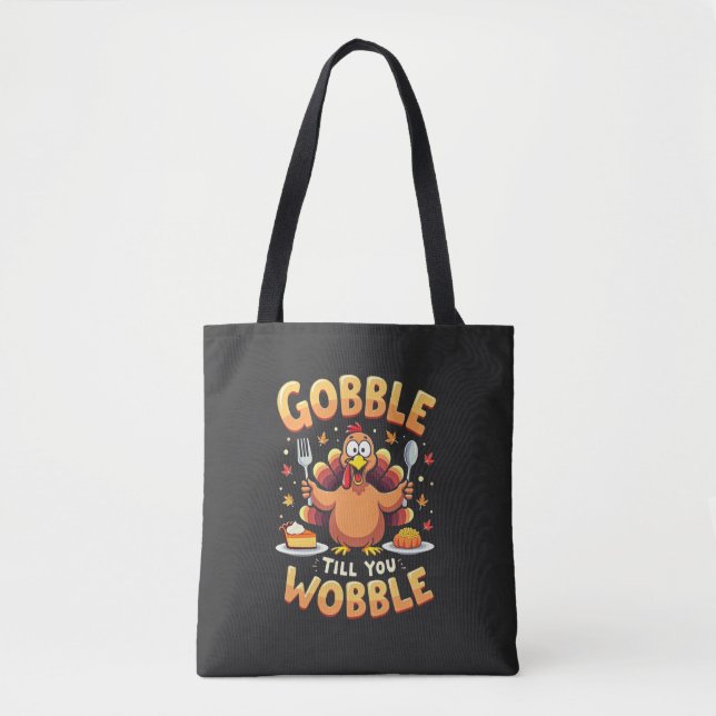 Bolso De Tela Gobble Hasta que te tambalees (Anverso)