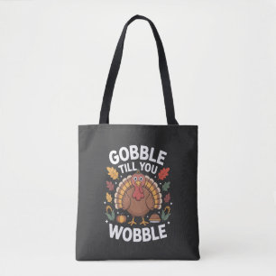Bolso De Tela Gobble Till You Wobble Rústico