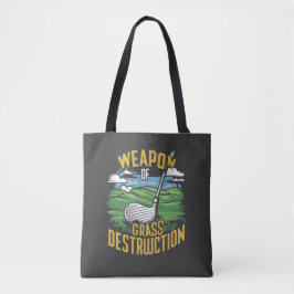 Bolso De Tela Golf Weapon of Grass Destruction Art