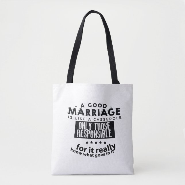 Bolso De Tela Good Marriage is Like a Casserole  (Anverso)
