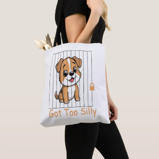 Bolso De Tela Got Too Silly Funny Dog Pun Humor 