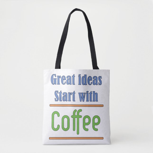 Bolso De Tela Grandes ideas Empiecen con el café (Anverso)