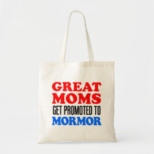 Bolso De Tela Great Moms Get Promoted To Mormor Tote Bag