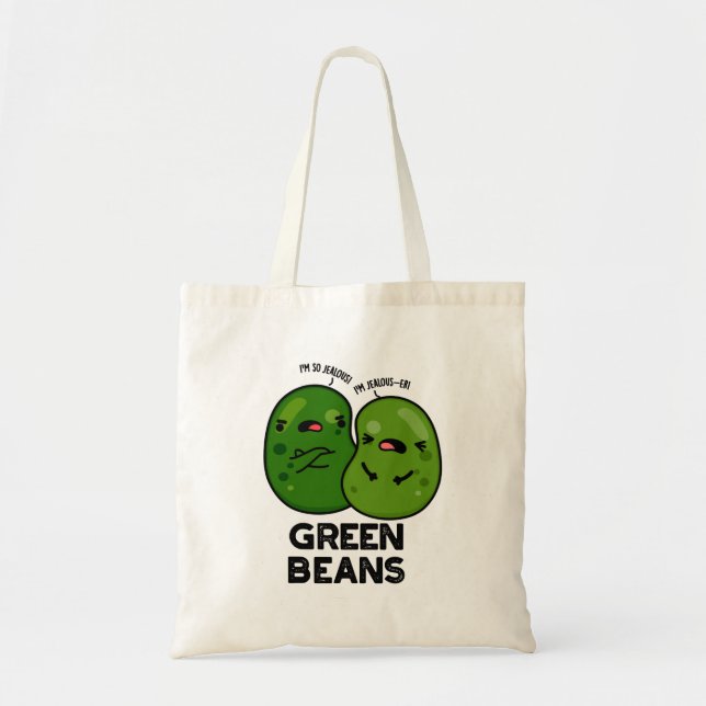 Bolso De Tela Green Beans Funny Jealous Bean Pun (Frente)