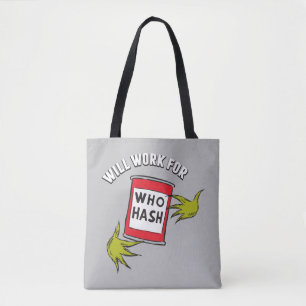 Bolso De Tela Grinch Clásico Trabajaré por Quién Hash Cita