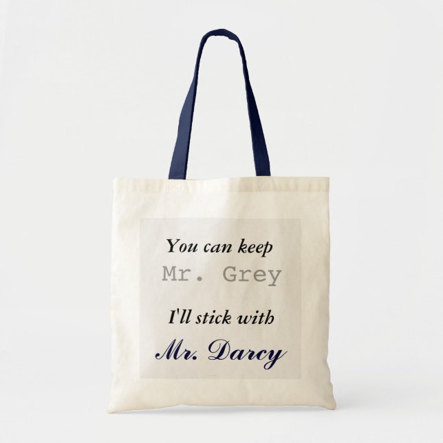 Bolso De Tela Guarde a Sr. Grey I se pegará con Sr. Darcy (Frente)