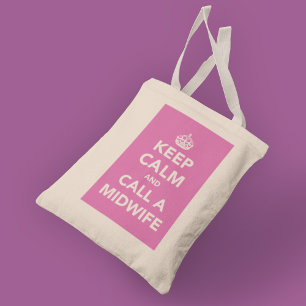 Bolso De Tela Guarde la calma y llame a una partera